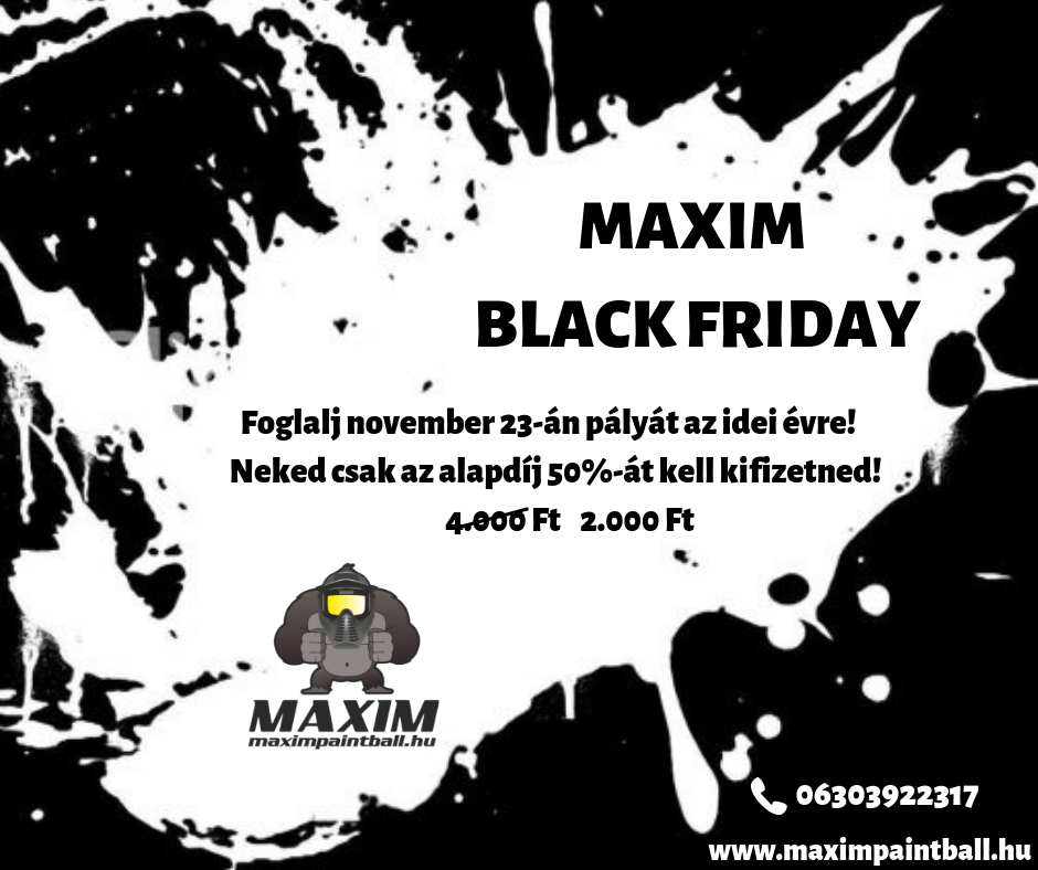 MAXIM BLACK FRIDAY